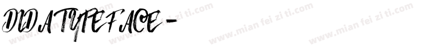 DIDA TYPEFACE字体转换